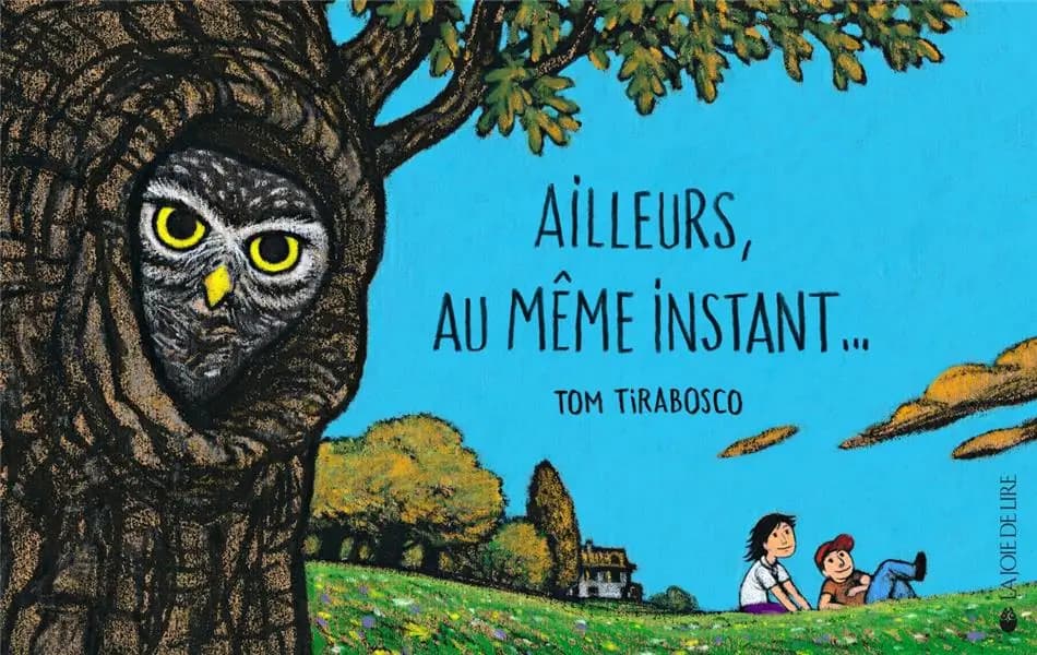 Ailleurs, au même instant