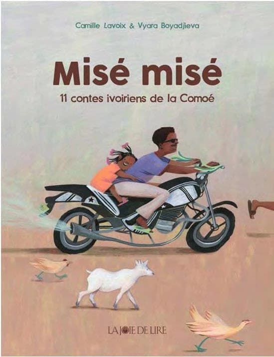 Misé misé : 11 contes ivoiriens de la Comoé