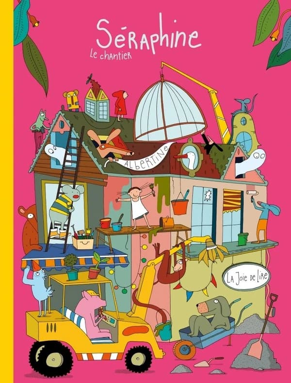 Séraphine : le chantier