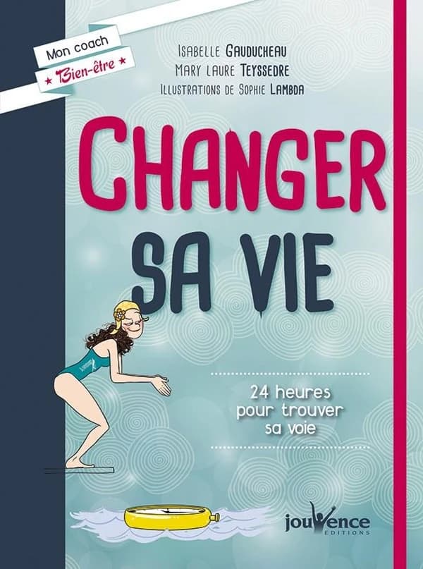 Changer sa vie