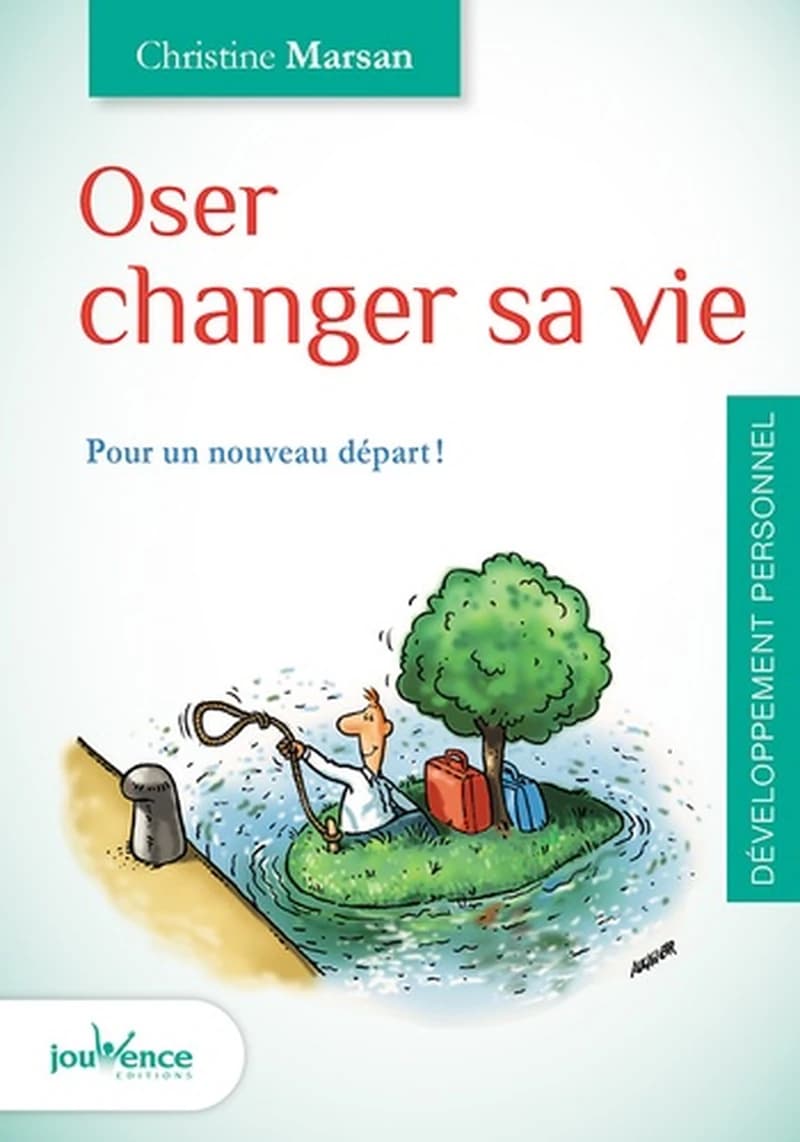 oser changer sa vie