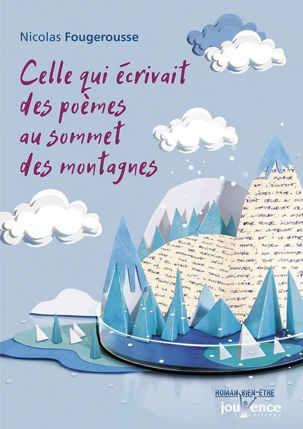 Celle qui écrivait des poèmes au sommet des montagnes : roman