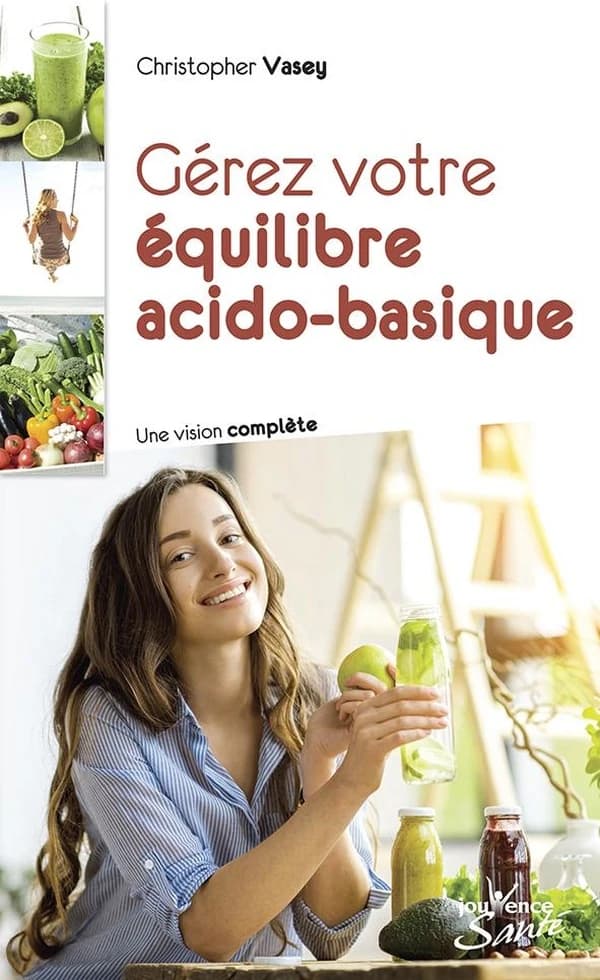 Gérez votre équilibre acido-basique : Une vision complète