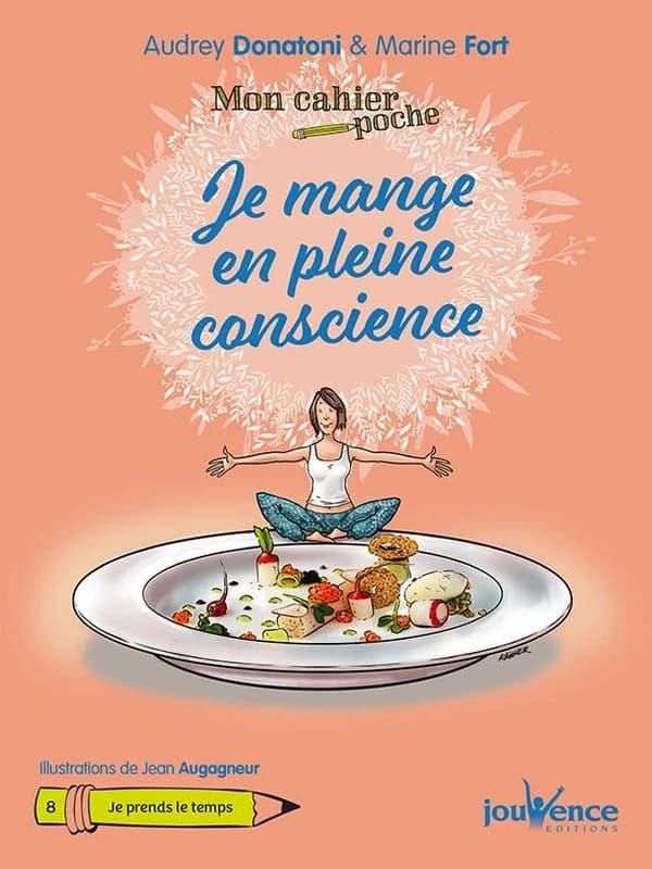 Je mange en pleine conscience