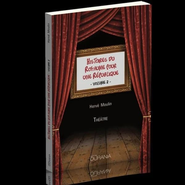 Histoires du royaume pour une République. 2