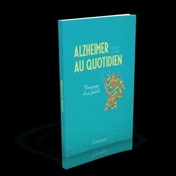 Alzheimer au quotidien : témoignage d'une proche