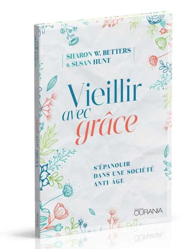 Vieillir avec grâce : s'épanouir dans une société anti-âge
