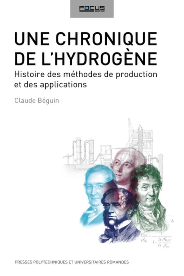 Une chronique de l'hydrogène : histoire des méthodes de production et des applications