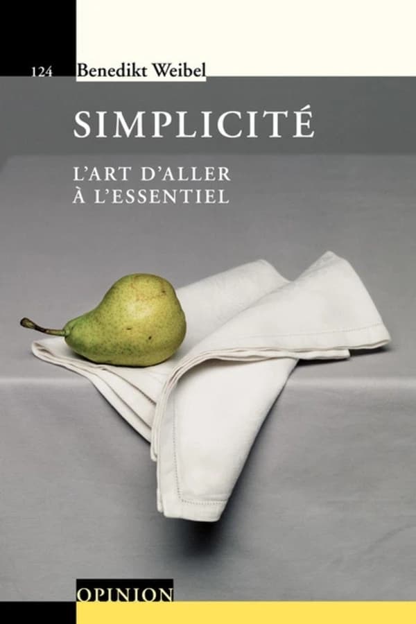 Simplicité : l'art pour aller à l'essentiel