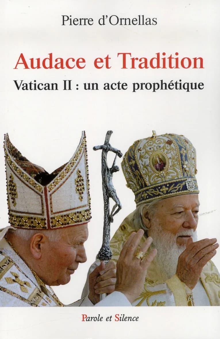 Audace et tradition : vatican II : un acte prophétique