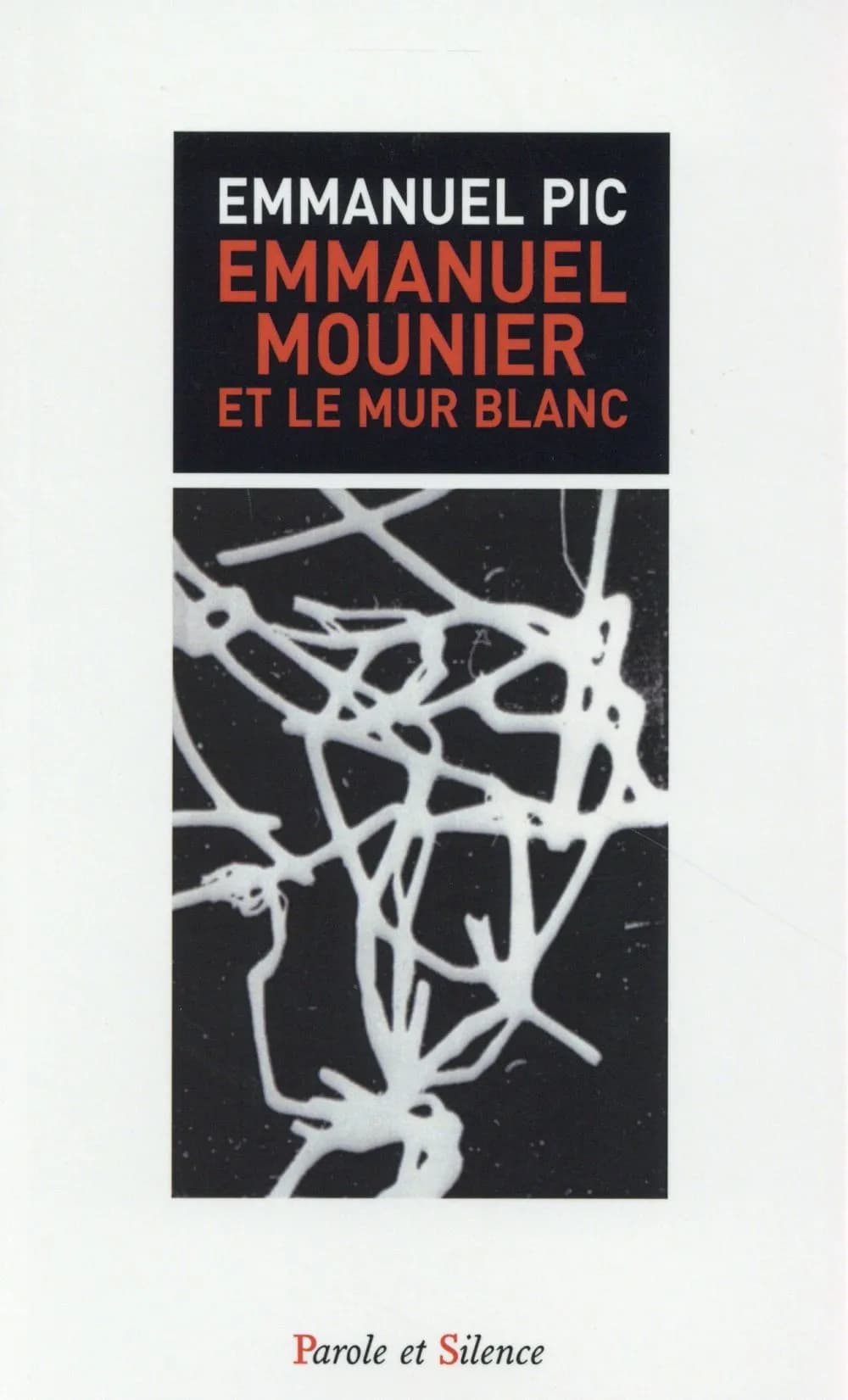 Emmanuel Mounier et le mur blanc