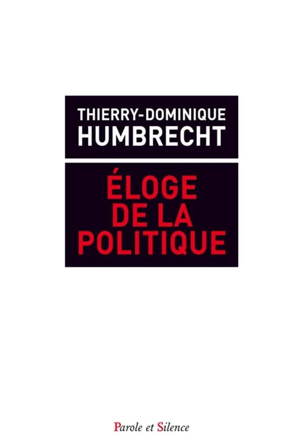 Éloge de l'action politique