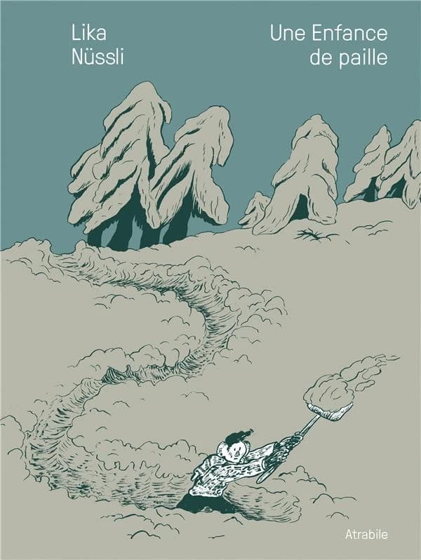 Une enfance de paille : l'histoire d'un enfant placé, d'après les souvenirs de mon père