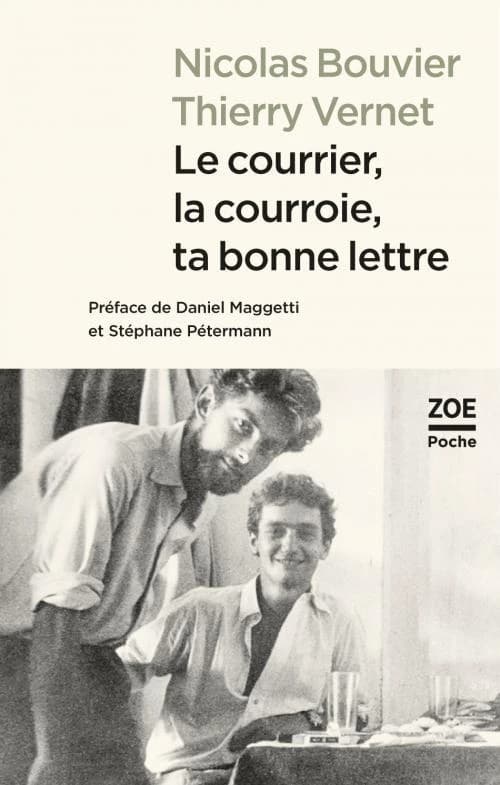 Le courrier, la courroie, ta bonne lettre : lettres extraites de Correspondance des routes croisées, 24 octobre 1954 - 11 mars 1955