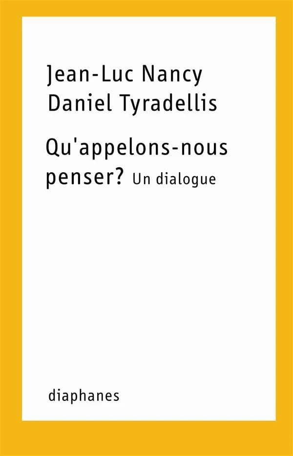 Qu'appelons-nous penser ?
