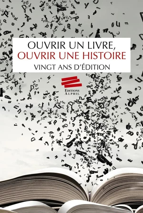 Ouvrir un livre, ouvrir une histoire : vingt ans d'édition