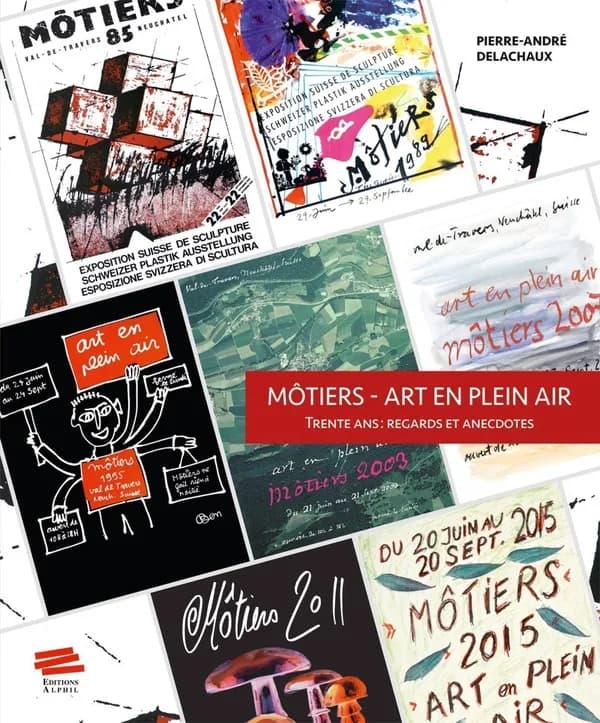 Môtiers-art en plein air : trente ans : regards et anecdotes