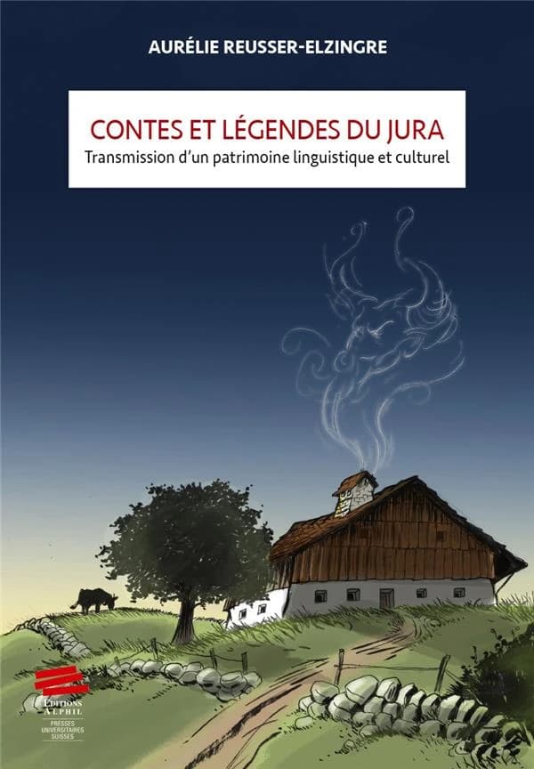 Contes et légendes du Jura : transmission d'un patrimoine lingusitique et culturel