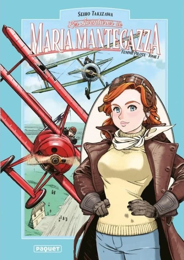 Les aventures de Maria Mantegazza, femme pilote. Volume 1