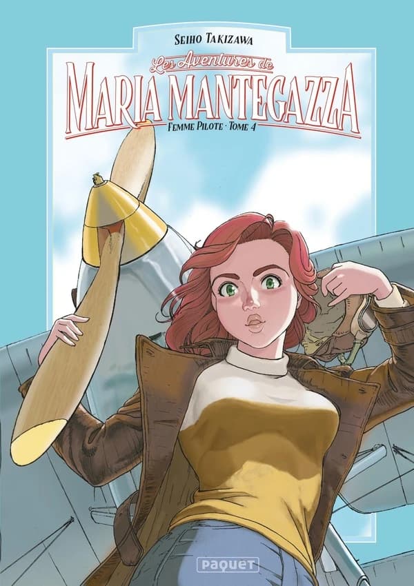 Les aventures de Maria Mantegazza, femme pilote. Volume 4