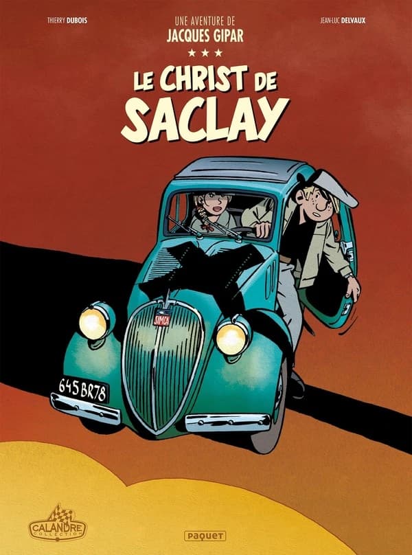 Une Aventure de Jacques Gipar T9: Le Christ de Saclay