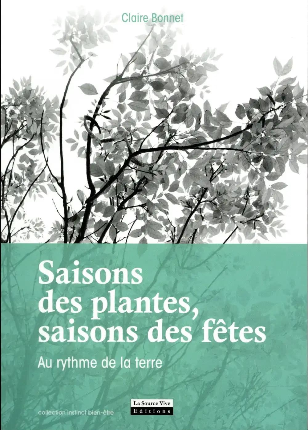 Saisons des plantes, saisons des fêtes : au rythme de la terre