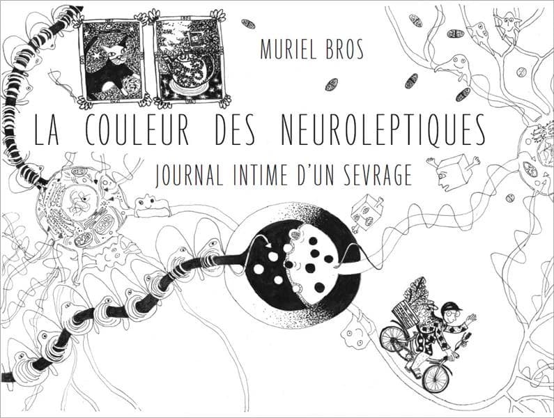 La couleur des neuroleptiques : journal intime d'un sevrage