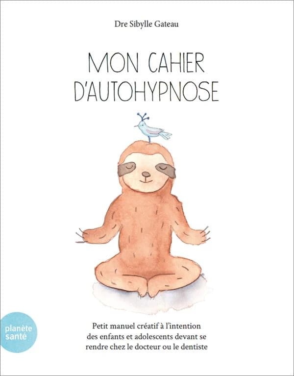 Mon cahier d'autohypnose