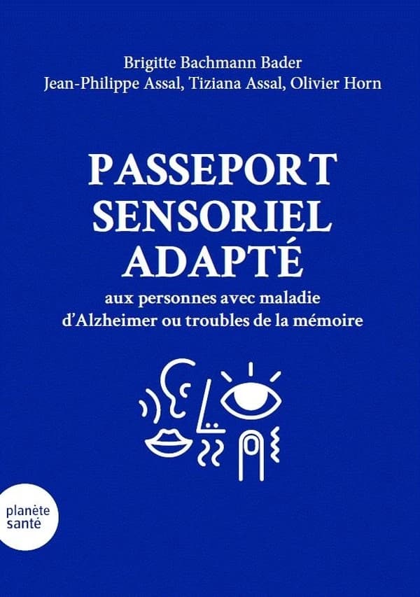 Passeport sensoriel adapté aux personnes avec une maladie d'Alzheimer ou des troubles de la mémoire