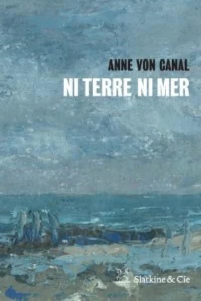 Ni terre ni mer : roman