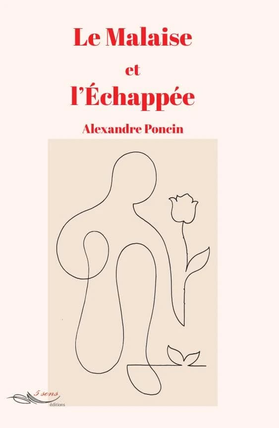 Le malaise et l'echappee