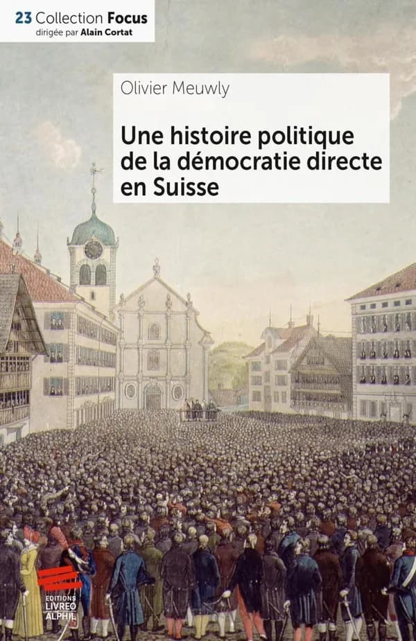 Une histoire politique de la démocratie directe en Suisse
