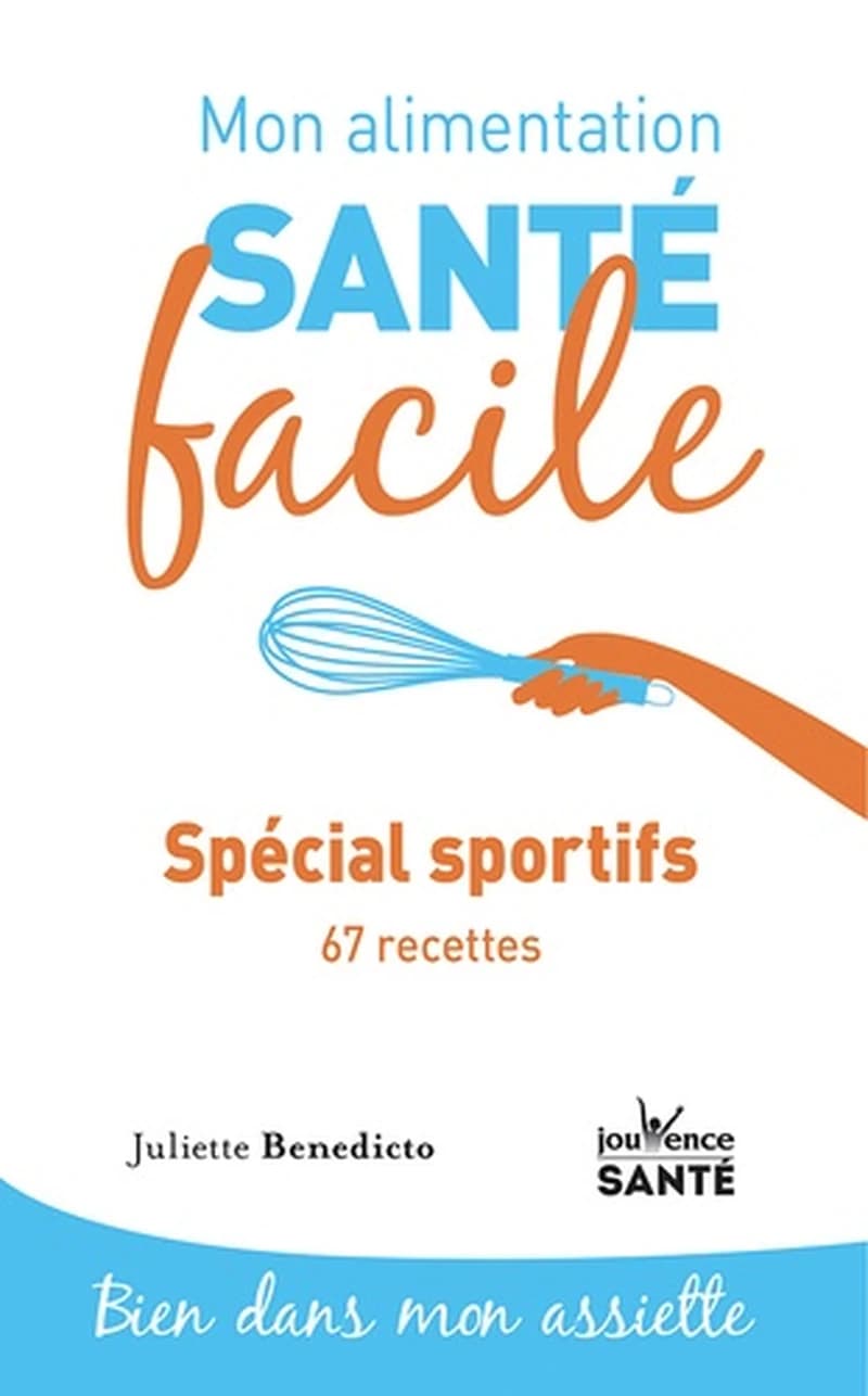 Spécial sportifs : 67 recettes