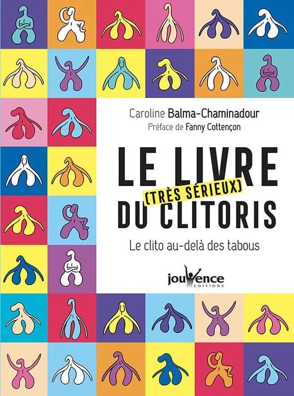 Le livre [très sérieux] du clitoris : Le clito au-delà des tabous