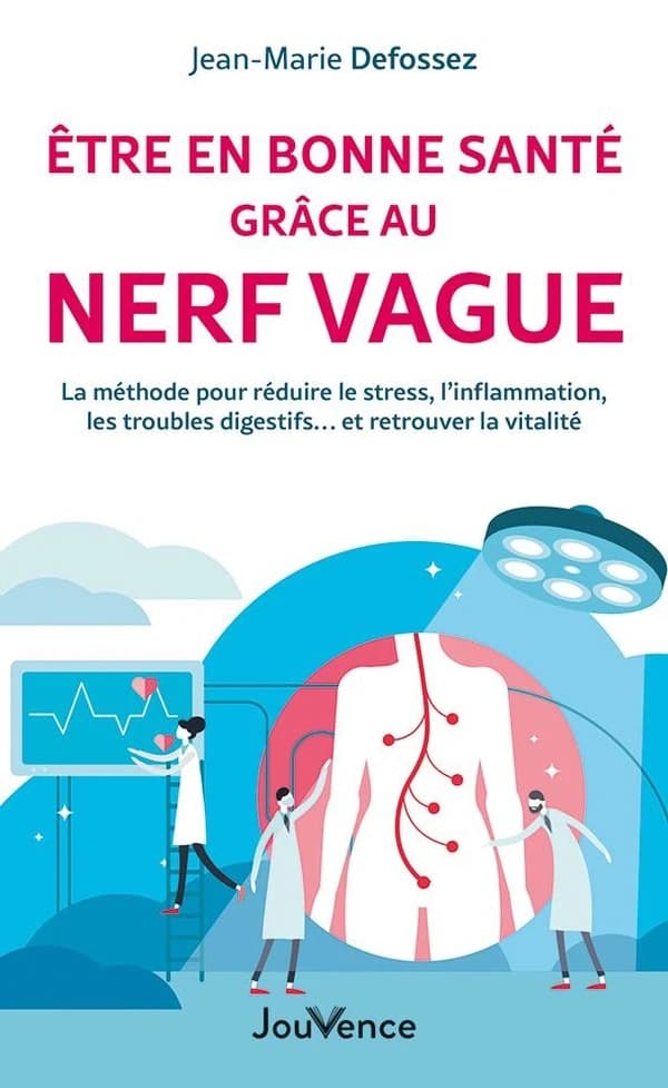 Etre en bonne santé grâce au nerf vague: Anti-stress, vitalité, anti-inflammation : la coach-respiration