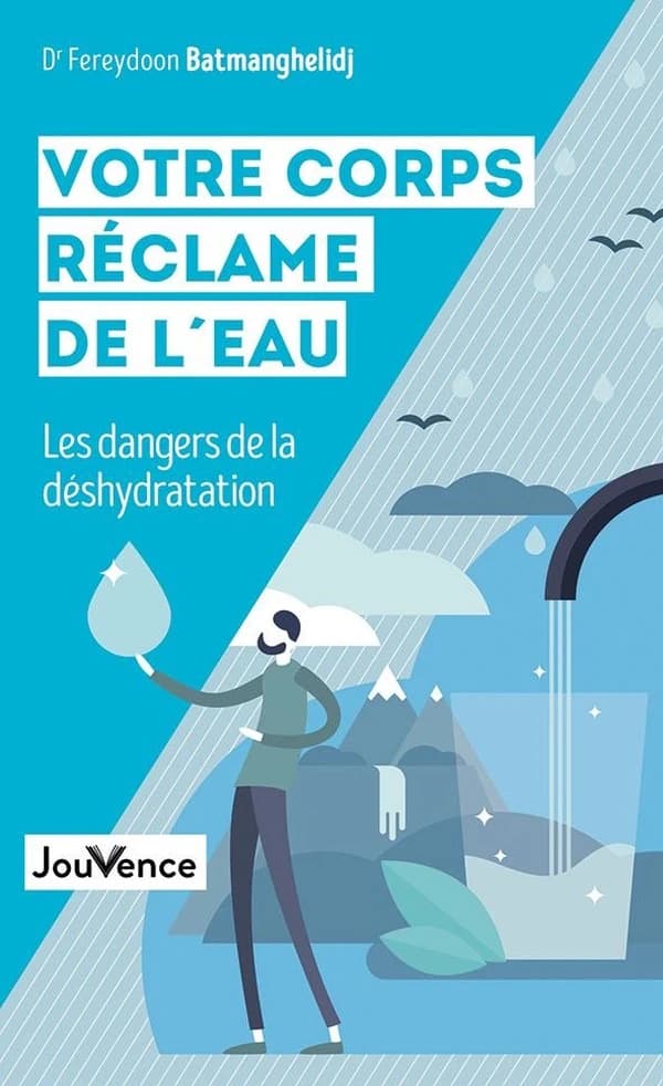 Votre corps réclame de l'eau : Les dangers de la déshydratation