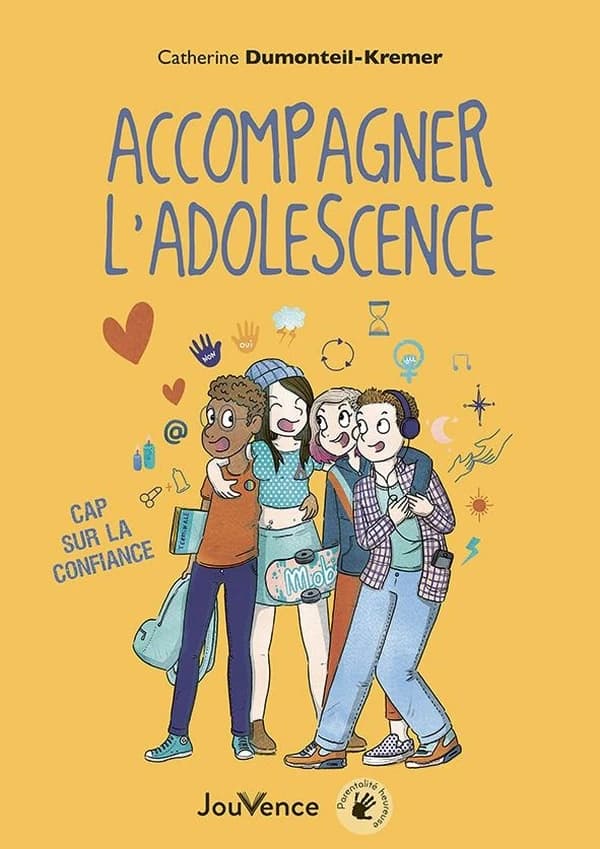 Accompagner l'adolescence : cap sur la confiance (Nouvelle éd. revue et actualisée) Catherine Dumonteil-Kremer