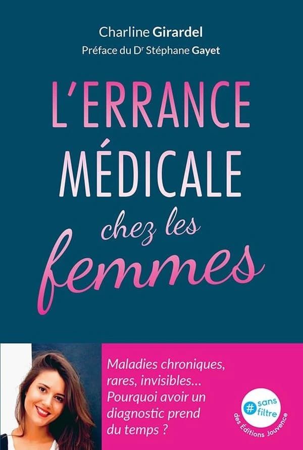 L'errance médicale chez les femmes : maladies chroniques, rares, invisibles, pourquoi avoir un diagnostic prend du temps ?