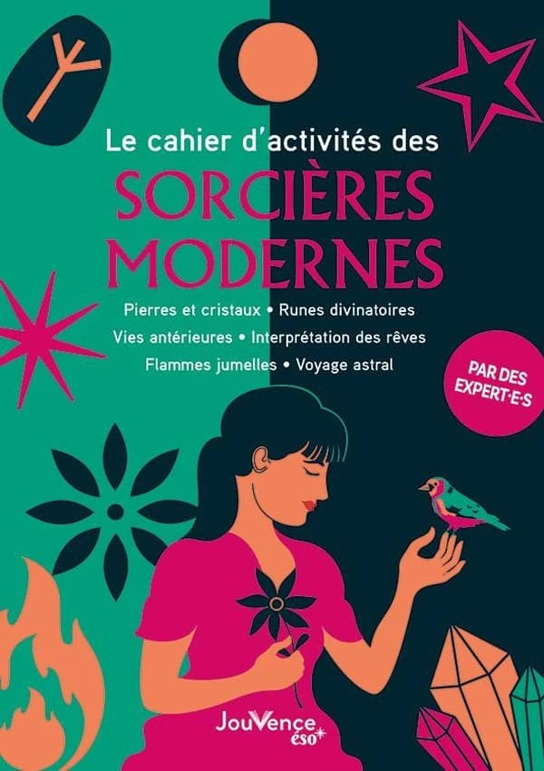 Le cahier d'activités des sorcières modernes : pierres et cristaux, runes divinatoires, vies antérieures...