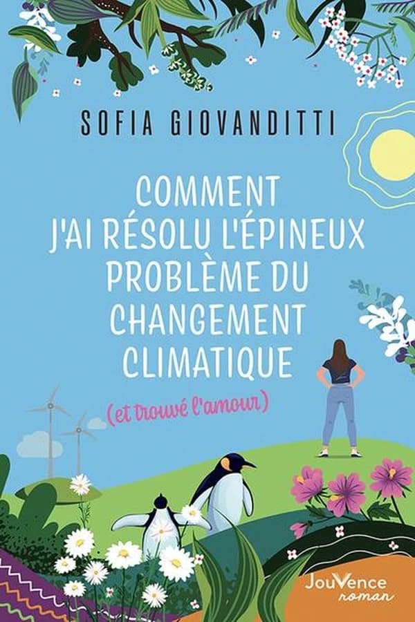 Comment j'ai résolu l'épineux problème du changement climatique, et trouvé l'amour