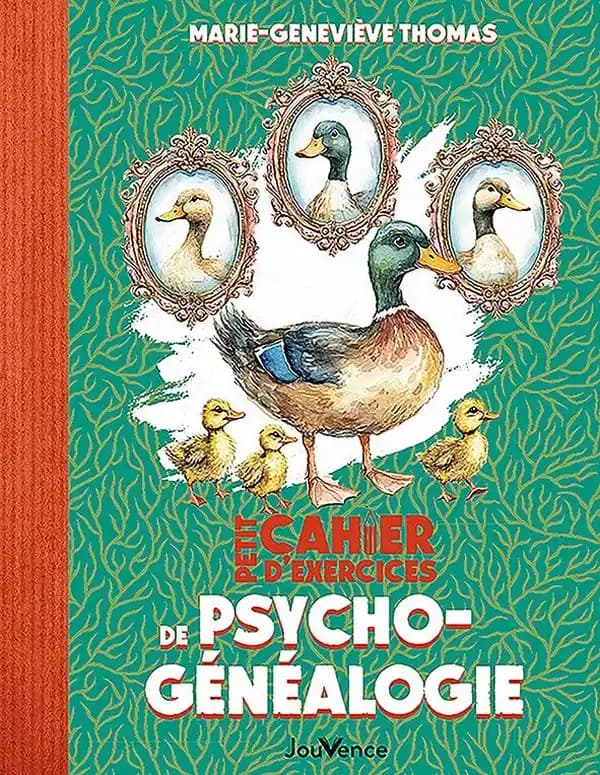 Petit cahier d'exercices de psycho-généalogie