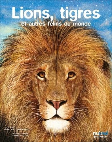 Les yeux dans les yeux : Lions, tigres et félins du monde