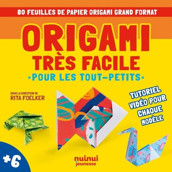 Origami très facile : pour les tout-petits : 6 ans et plus : [Image à découper]