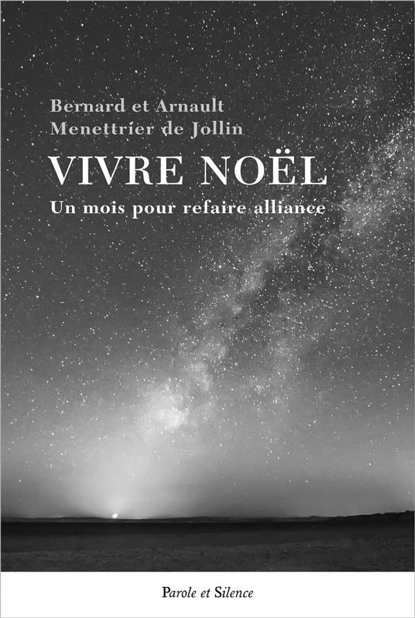 Calendrier de l'Avent et de Noël ; un mois pour refaire alliance