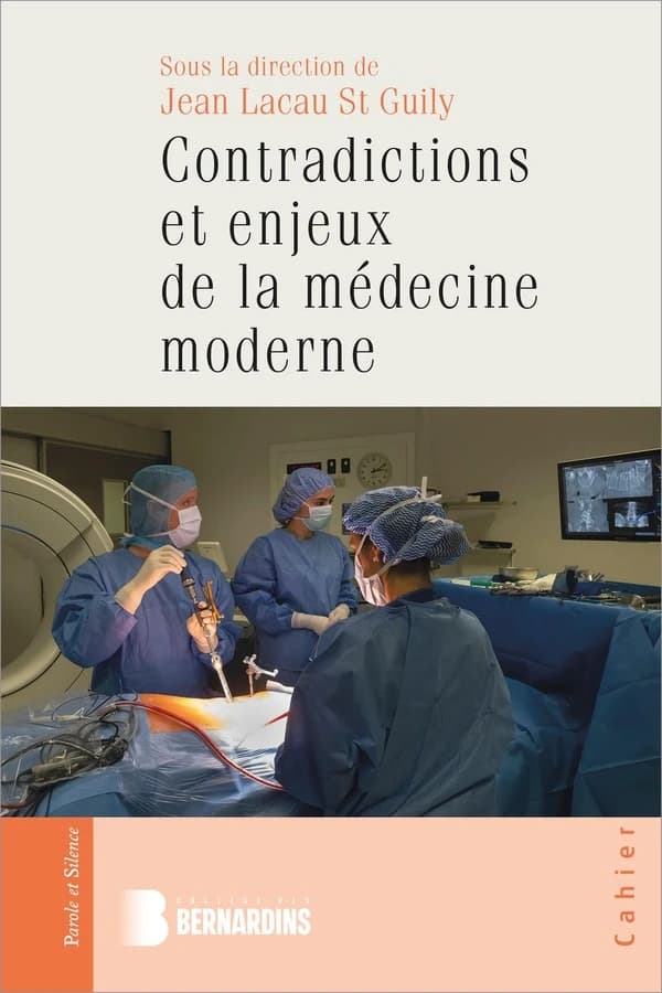 Contradictions et enjeux de la médecine moderne contemporaine