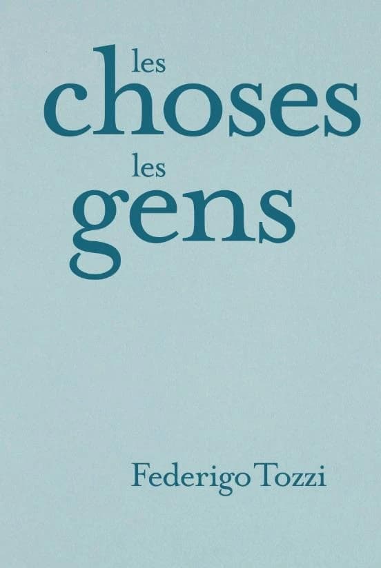 Les choses ; Les gens