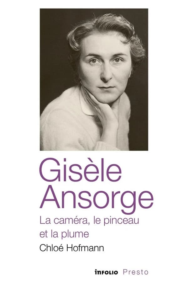 Gisèle Ansorge : la caméra, le pinceau et la plume