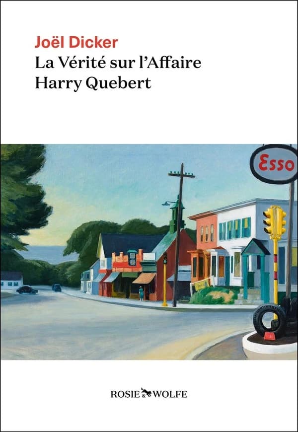 La vérité sur l'affaire Harry Quebert : roman