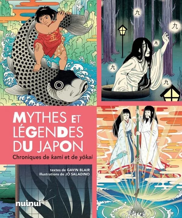 Mythes et légendes du Japon : chroniques de kami et de yōkai