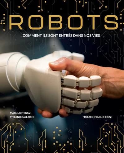 Robots : comment ils sont entrés dans nos vies